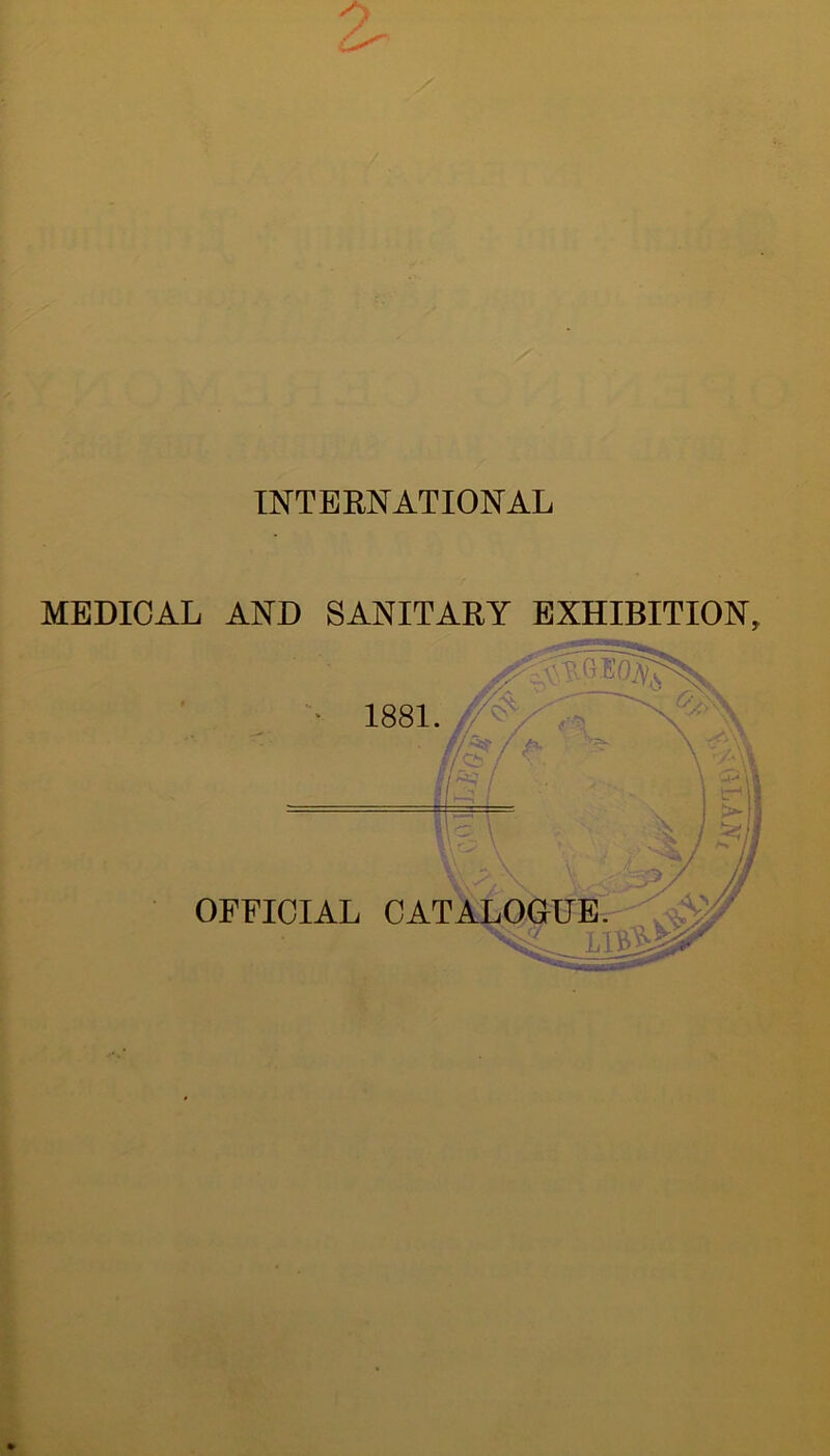 MEDICAL AND SANITARY EXHIBITION, OFFICIAL 'ATVliA