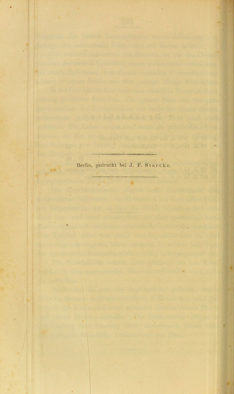 i Berlin, gedruckt bei J. F. Stare lce.