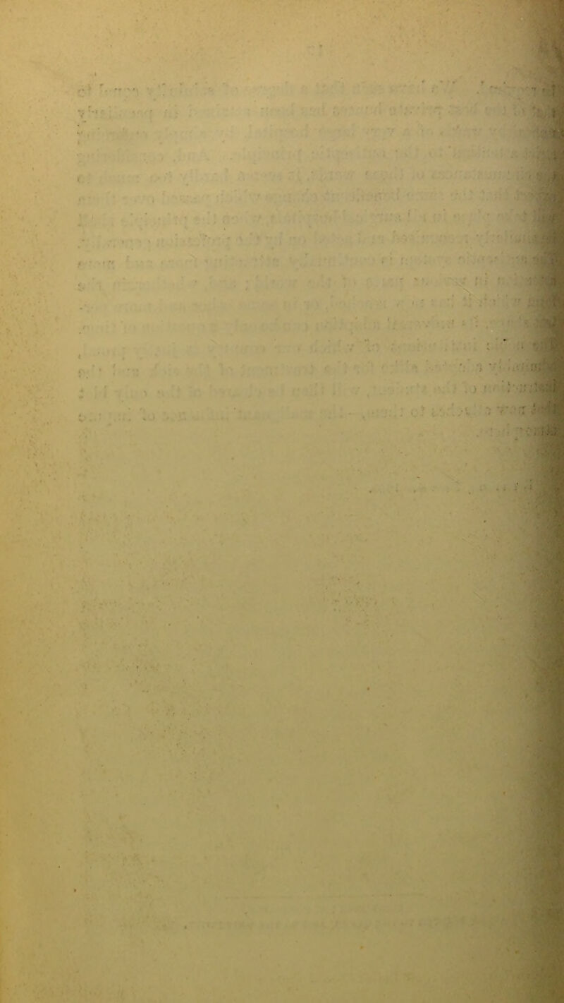vv.»'- '.‘. •.='- ,•.•■ .;■’ -'V/.r i ■ - M ■^1-’V' '* ■ ' ^ i£j » • J*. _. • 1-■:> '■ , . 6^ V ’*! r ' iV ^'■•' f' W''’'‘'‘ [^.v^'“ ^ •' ■'*’•* ■ ^’ ■ ' -f Ml / •’*1 r,-*'- ■'/» t>‘.v';-'^ •>vi.’'t- f ^ •i' ■;'■'■ '* * * * - > »44^* ». /*.*'•• . . ^ -i. • XPI^ '■•■'' .-•’ j.:,' ', * >-it:i-;T!'l •;!! flO'V ’>f ^t•■ ;/#T’K^/ul *K ‘' *»=/ / ... - ..-* . f_. ^ *»»j' '* • .•« r » v ^‘‘i.? :-’..'w*-. fv-“^ f ■■.f^'fM;:'-■J. :'f. .■■■’■> r; r/ pi. ..•• ••,.? ; ; «i:t T '..*■; '; * c-.^'- '->.■ '^3^ {■»■ %; ■•:■ ■  ^ ;. . .. ; - t\ \ '. * /•• 'i'V* •'. -i: I f.r.t .;i.?.:; *'1 ‘t 1 'r .• .*f ’ . •>-* \ » . '^ — *; ' )i;/:J;/'V> -i^‘^•* t-i ' i • ... -.•... ■'iVi P;‘- J ’•;:’ ;: .1^ V:v’*V> ;- V . : C n -‘‘ :>^•‘ >'-J ^ M *( .► ' •».,‘ >c • » r ^ , v,*.:-s.: i >\\'i ij r'-i}’'y,*riii, ^ '• •, *•. wo •‘;Si'.- 'v V..5 yy. 'ij ''.r. ■-• .>■ * »-:u;;ro* tt.:\ A- '^ * - .• l::<’<rc.i ■<.■ Vi^ ^ :4: \ •'. IV rr.'--;/: ' i‘ ,> * ’^1 *v . *’'X‘ i;V ■ '■‘n- ■ • S'. '?*■• 2* ' * ' ' s'-V;v t ’«f<'} y Vt- .* .' ’v» .♦ ^ tt • ' * u ■ i '■ i/rv: - ’ * y > > ! •*. •• 'j y^’ .> > * ’ w. : V' Kv ^^4 *K*% ♦ . ^ • <i »*‘*‘ ' • V . . - :\