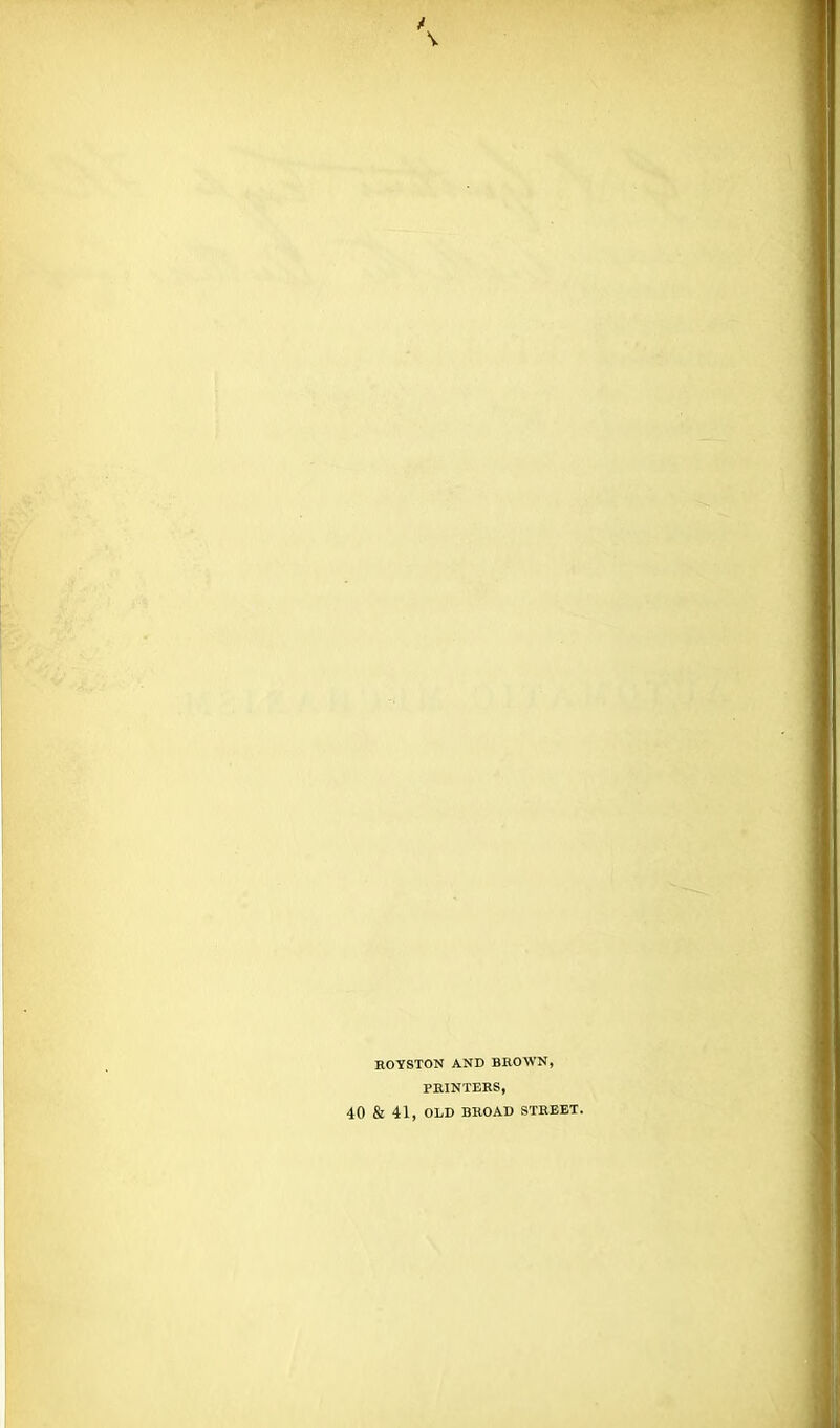 EOYSTON AND BROWN, PRINTERS, 40 & 41, OLD BROAD STREET.