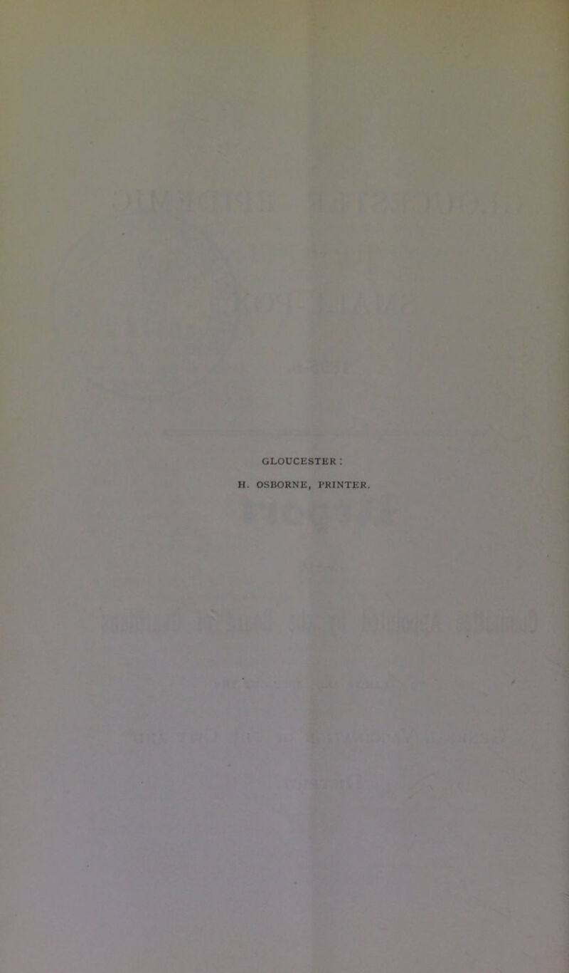 GLOUCESTER H. OSBORNE, PRINTER.