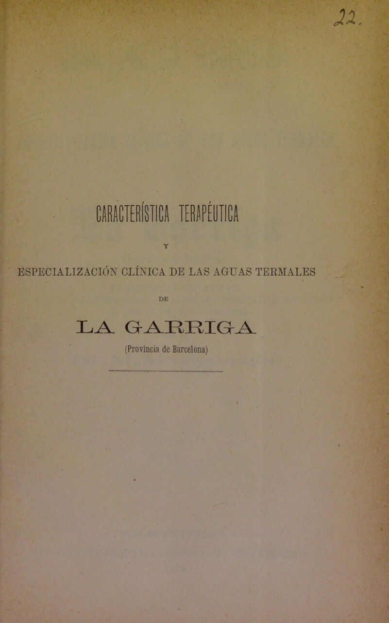 ESPECIALIZACKJN CLÍNICA DE LAS AGUAS TERMALES DE (Provincia de Barcelona)