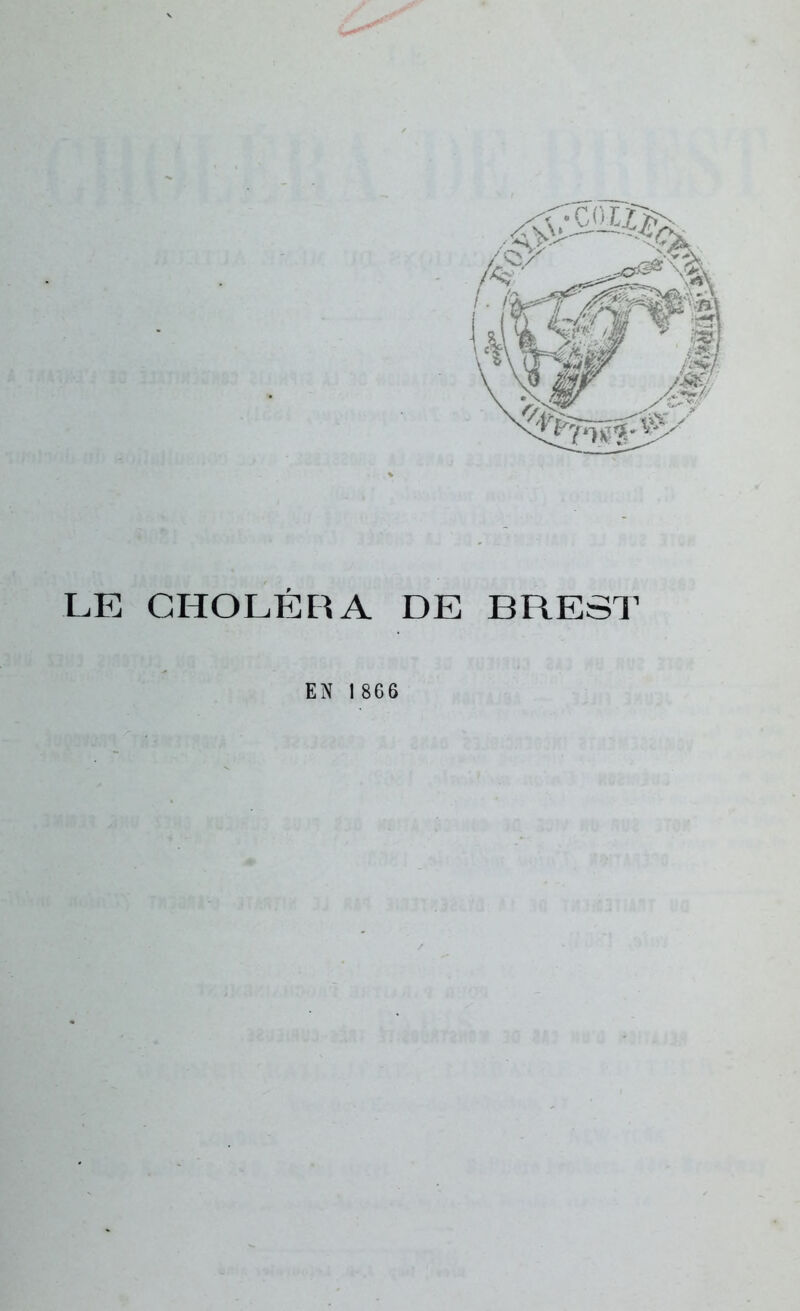 LE CHOLÉRA DE BREST