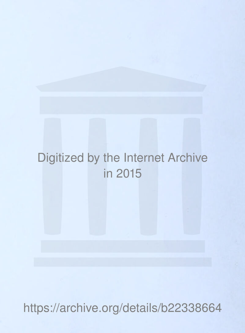 Digitized by the Internet Archive in 2015 https://archive.org/details/b22338664