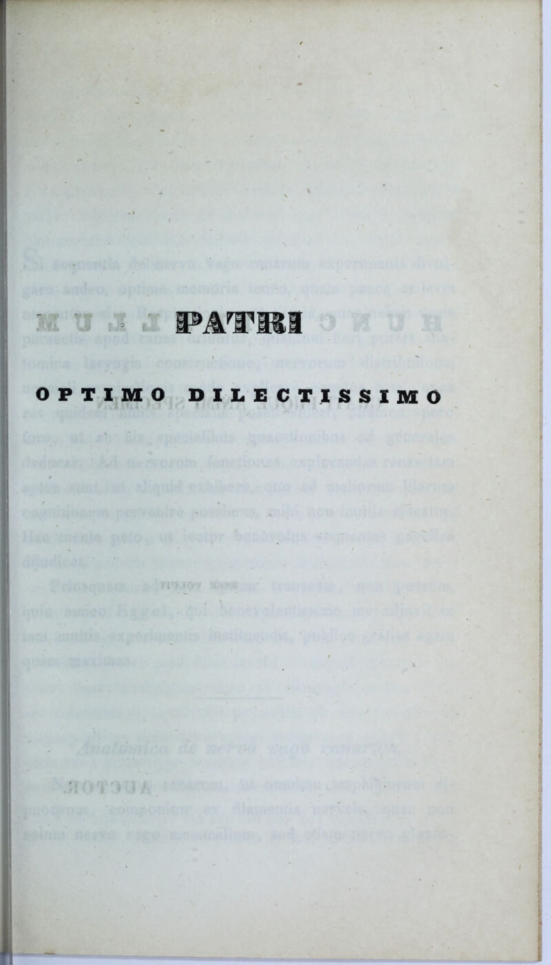 patri OPTIMO DILECTISSIMO