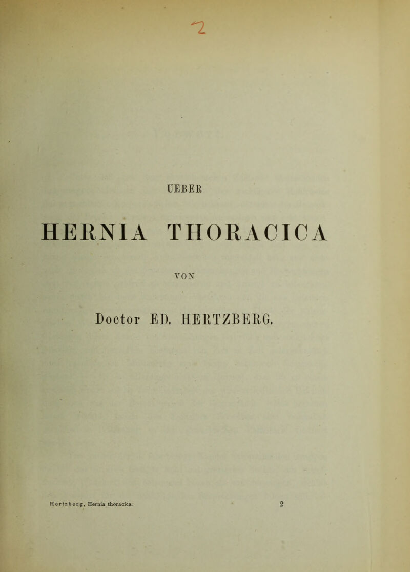 n. UEBER HERNIA THORACICA VON Doctor ED. HERTZBERG. Hertzberg, Hernia thoracica. 2