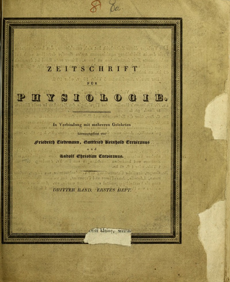 ln Verbindunsf mit mehreren Gelehrten herausgegeben von Cietremaun» isein^oltv €:rebiranu0 UtttroU Ot]^ri0tian Cvebtraitu^* DRirrER BAND. ERSTES HEFT. E^QX kleine, weicJtK %'VV. •: •: i; \