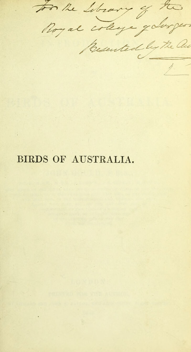 BIRDS OF AUSTRALIA.