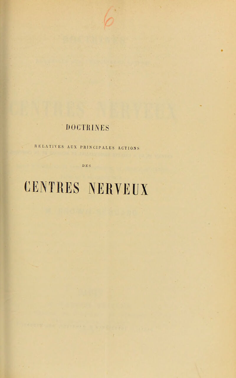RELATIVES AUX PRINCIPALES ACTIONS UES CENTRES NERVEUX