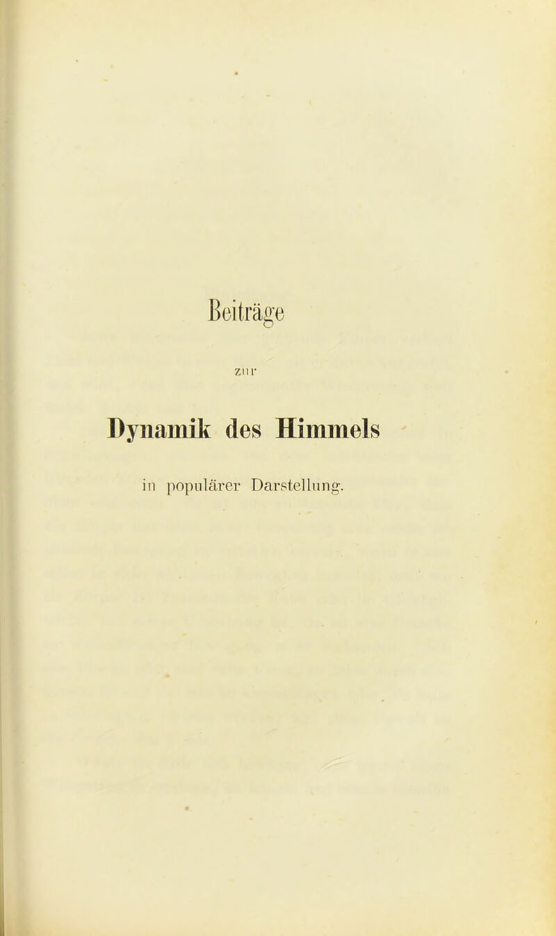 Dynamik des Himmels in populärer Darstellung.