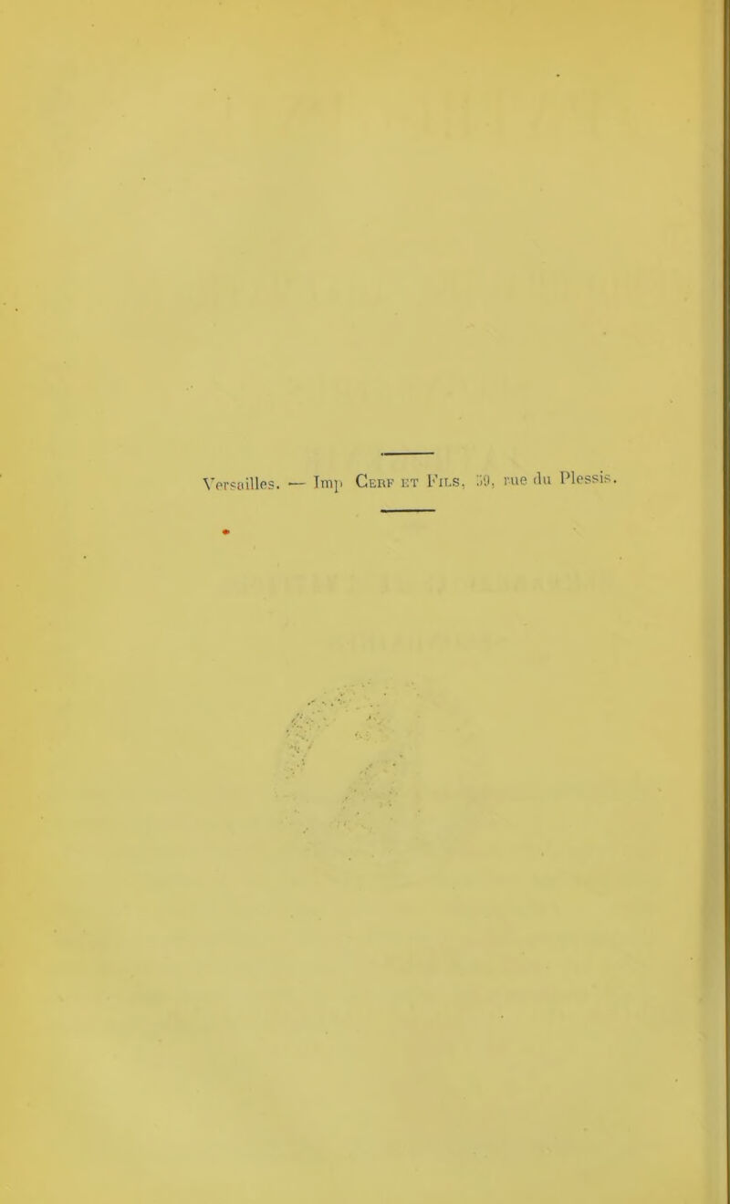 Versailles. — lmp Cerf et Fils, '.'.9, rue du Plessi