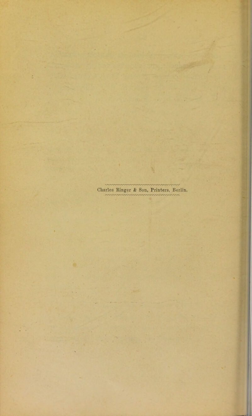 Charles Ringer & Son, Printers. Berlin,