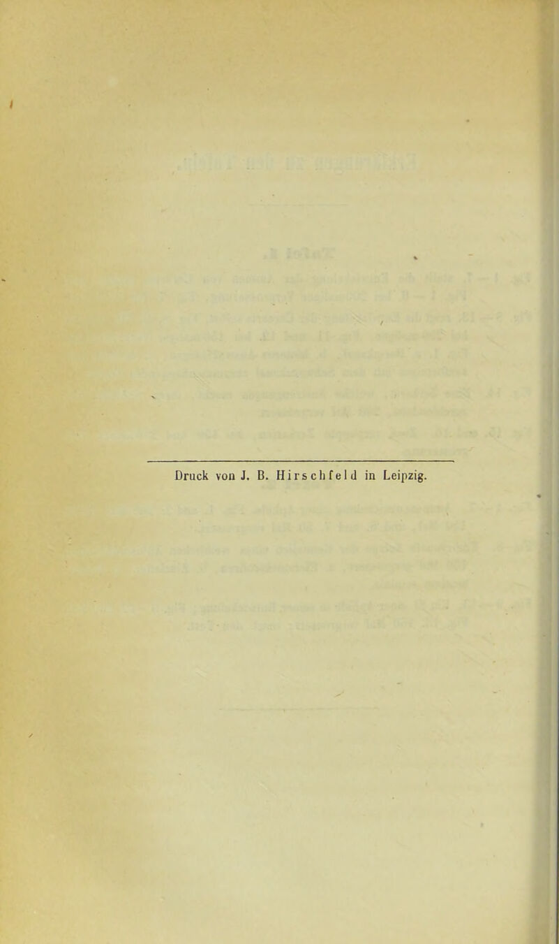 Druck von J. B. Hirselifeld in Leipzig.