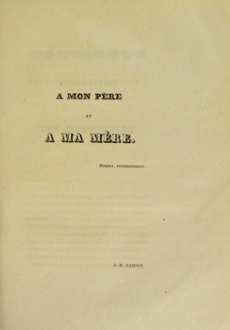 ET Respect, reconuaisstuice. F.-n. RAMl'ON.