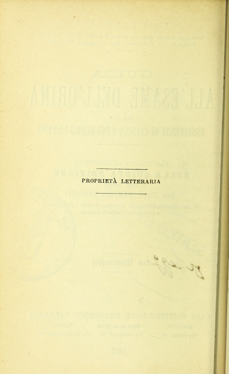 PROPRIETÀ LETTERARIA