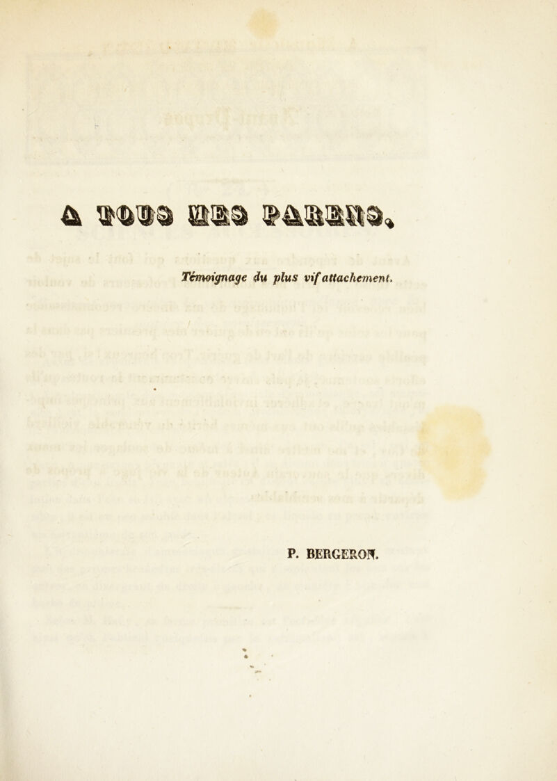 Témoignage du plus vif attachements