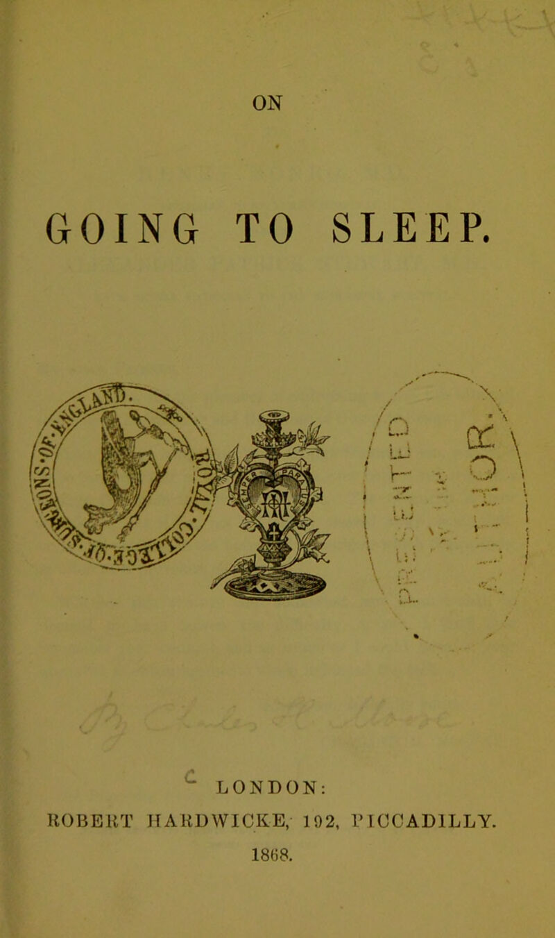 ON LONDON: ROBERT JTARDWICKE, 192, PICCADILLY. 1898.