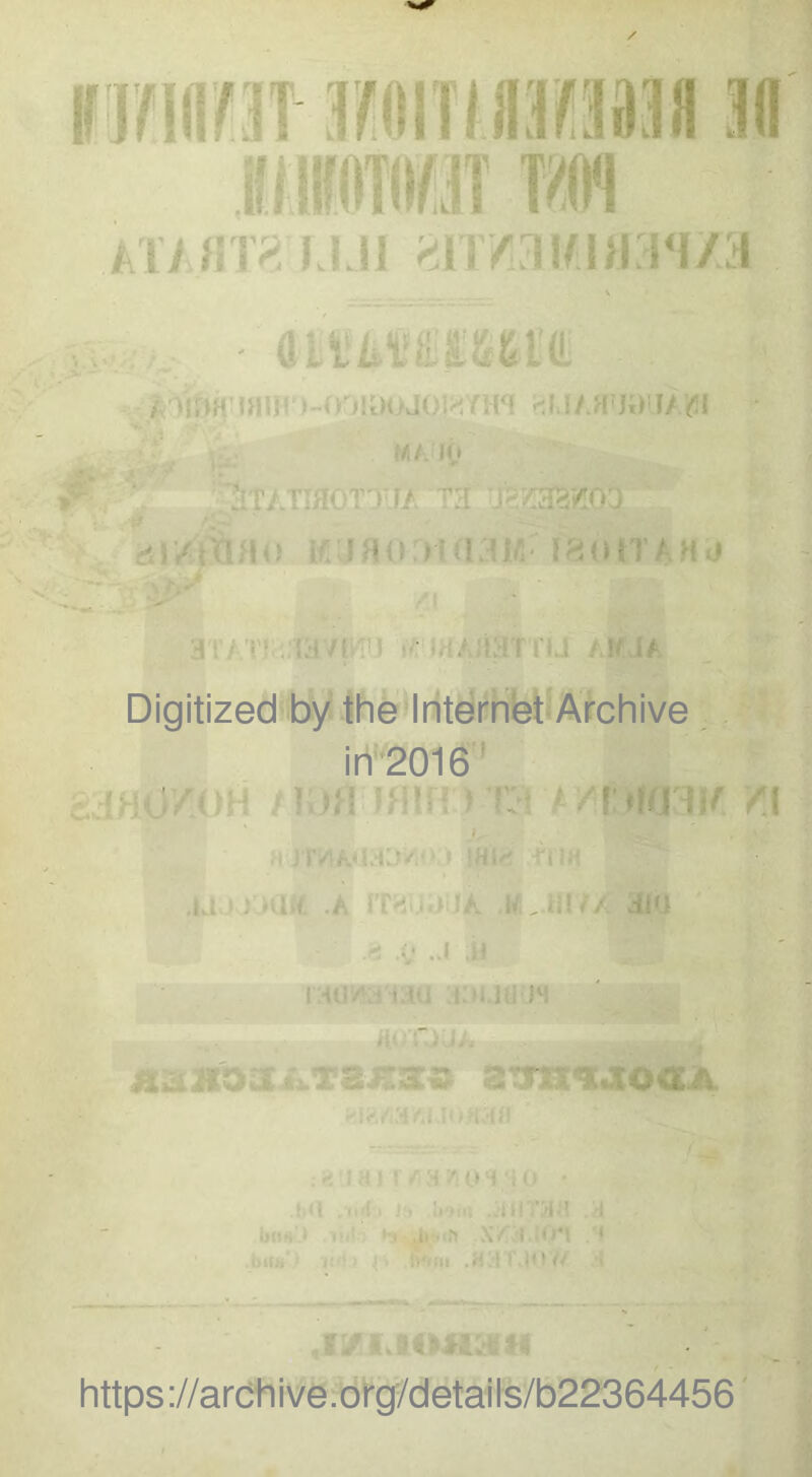 kii fipxui mmmmwA , Viitn »au^ >-o iiaoaoi>iYm MA 10 :iT/.naoTTj/ tt uHscaaiioD dl / ;ttHo i !H0 ii \ 1^0 IT / HJ IMA Digitized by the Internet Archive in 2016 / y.i .A, H^iJuUA .a j ,i uwiisu i:i https ://arch i ve. org/detai Is/b22364456