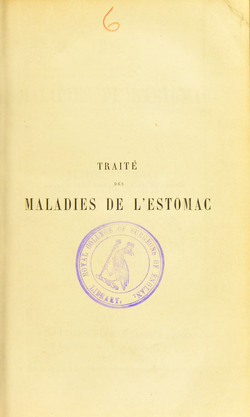 TRAITE MALADIES DE L’ESTOMAC