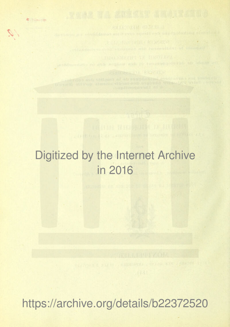 Digitized by the Internet Archive in 2016 https ://arch ive.org/detai Is/b22372520