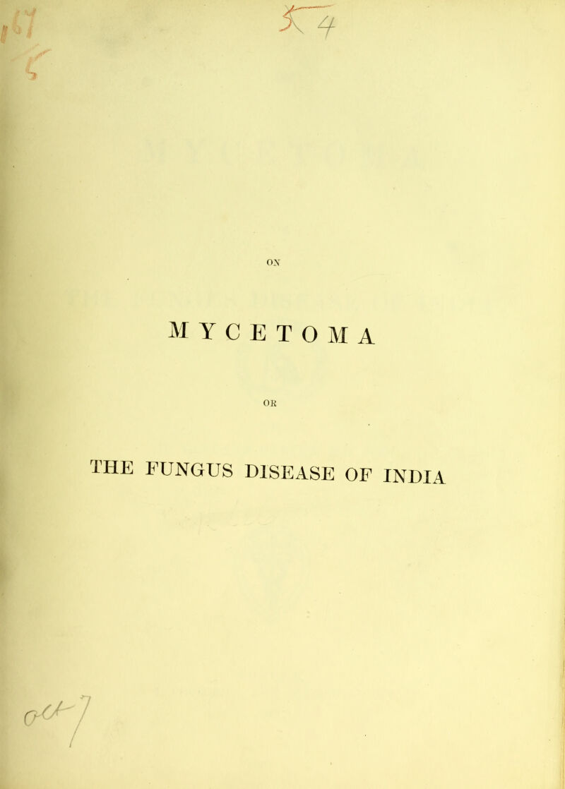 ox mycetoma OK THE FUNGUS DISEASE OF INDIA