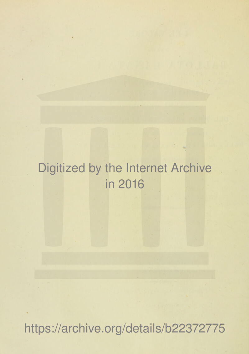 Digitized by thè Internet Archive in 2016 https://archive.org/details/b22372775