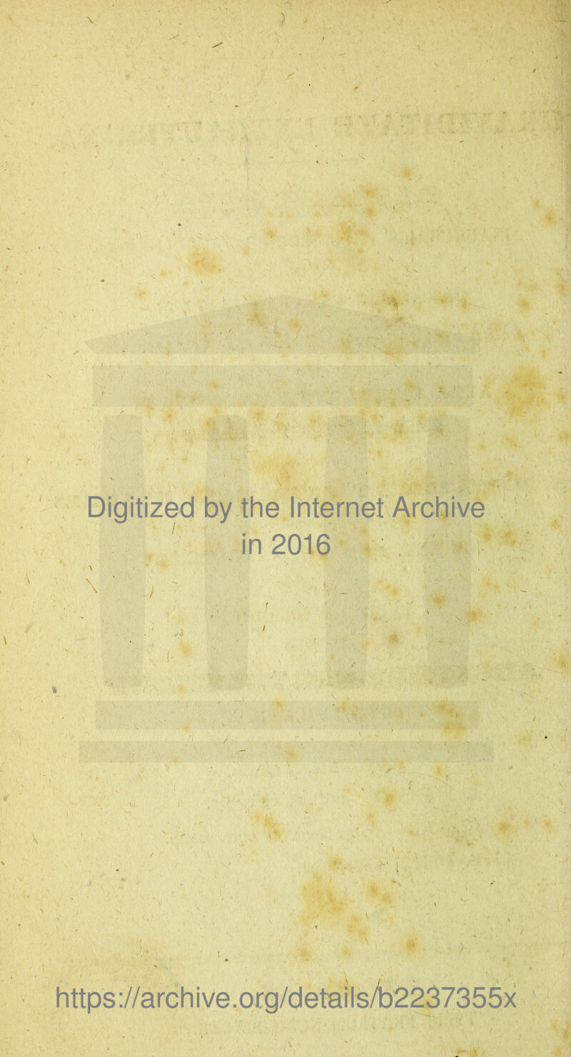 Digitized by the Internet Archive ' in 201.6 https://archive.org/detailsAD2237355x