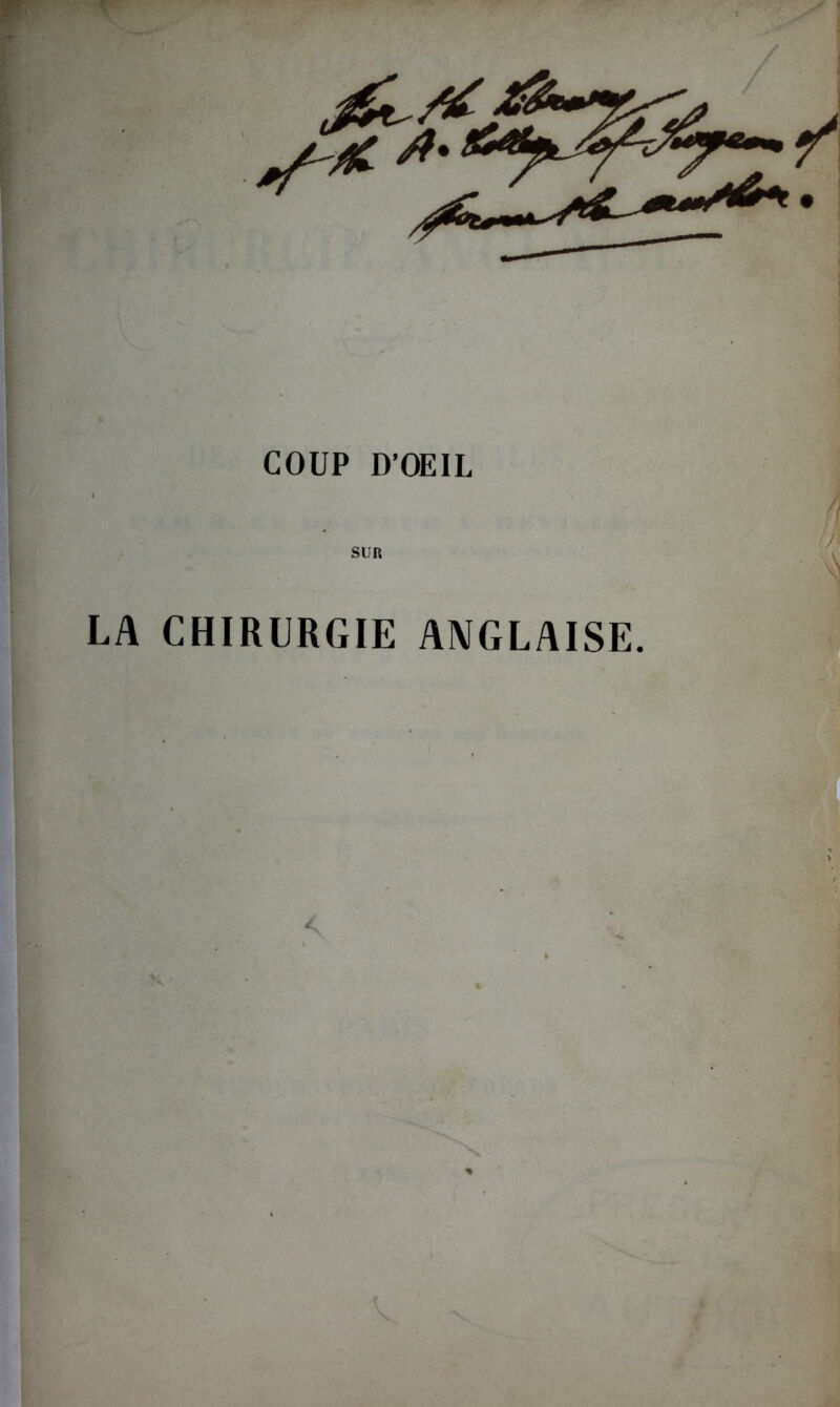 sun LA CHIRURGIE ANGLAISE.