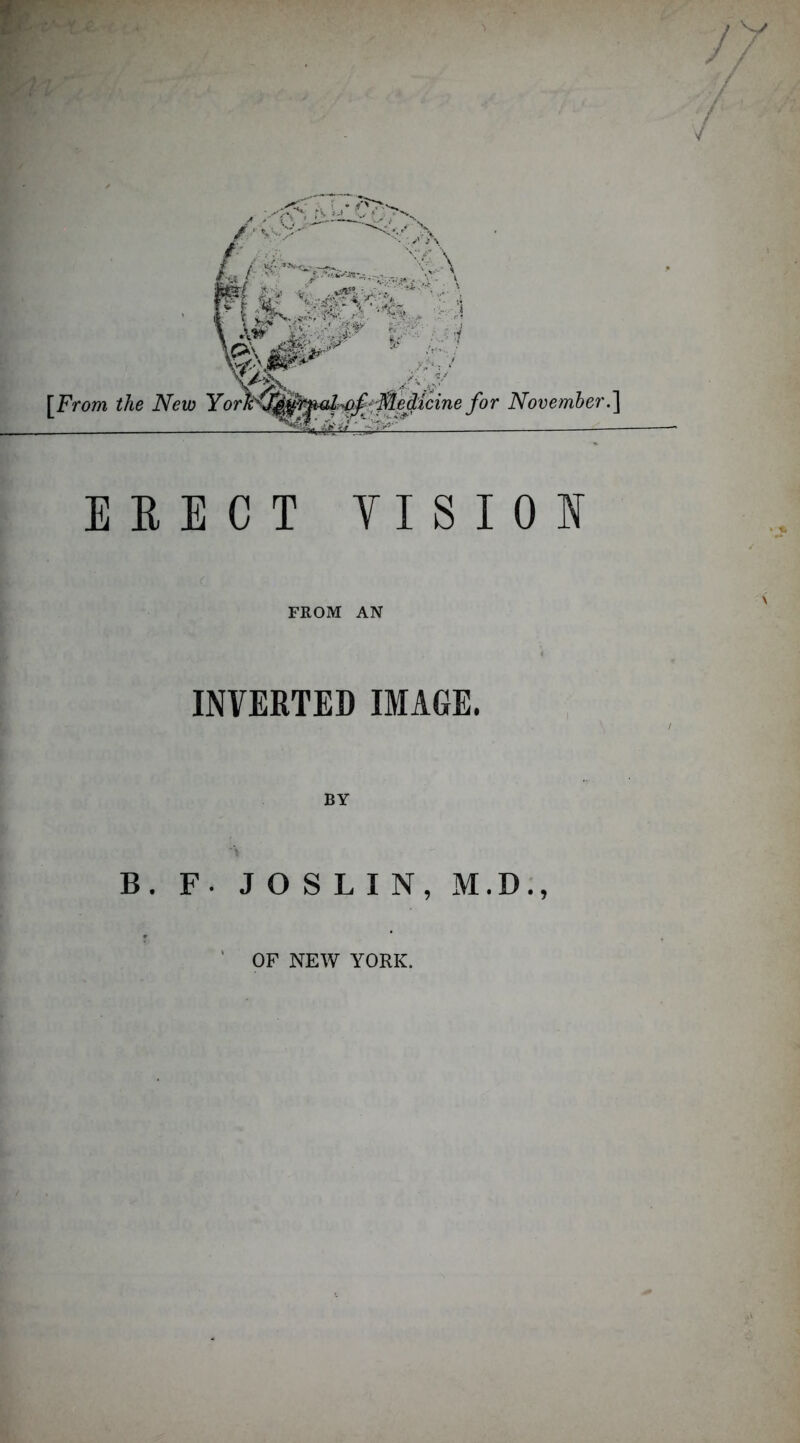 EEECT TISIOS ( FROM AN ' L- INVERTED IMAGE. B. F. JOSLIN, M.D;, ' OF NEW YORK.