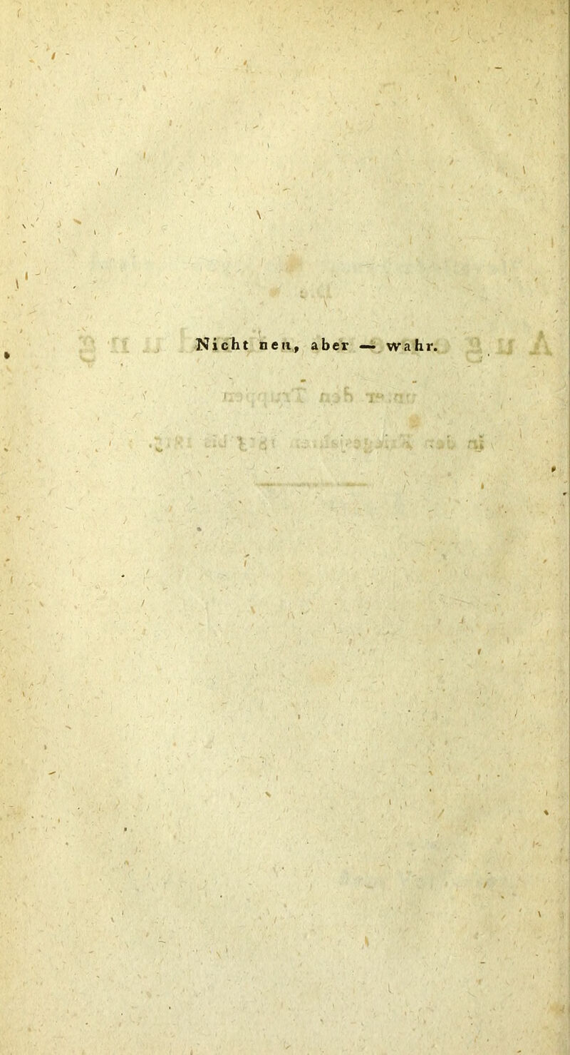 \ Nicht nett, aber — wa ' I '' . r... ;• » \