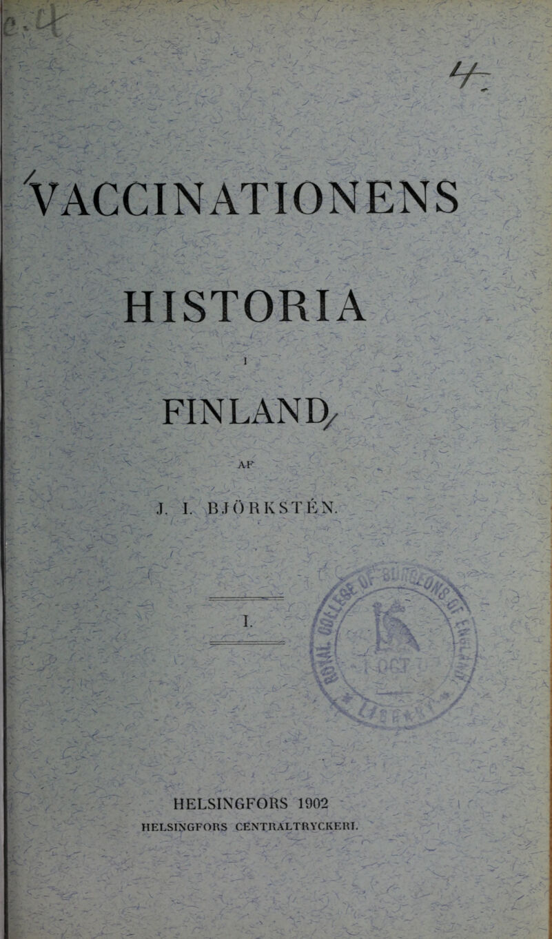 HISTORIA I FINLAND/ AF / ■J. I. BJÖRKSTEN.