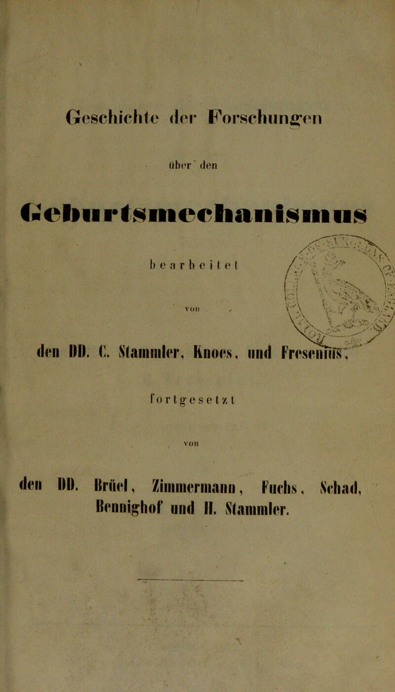 über «Ion I) e a r I) e i I e I VOII den Hl). (1. Stammler. Knoes. f o r t g e s e t z t von dm Ul). Itriiel, Zimmcrmann, Fuchs. Schild, Hennighof und II. Stammler.