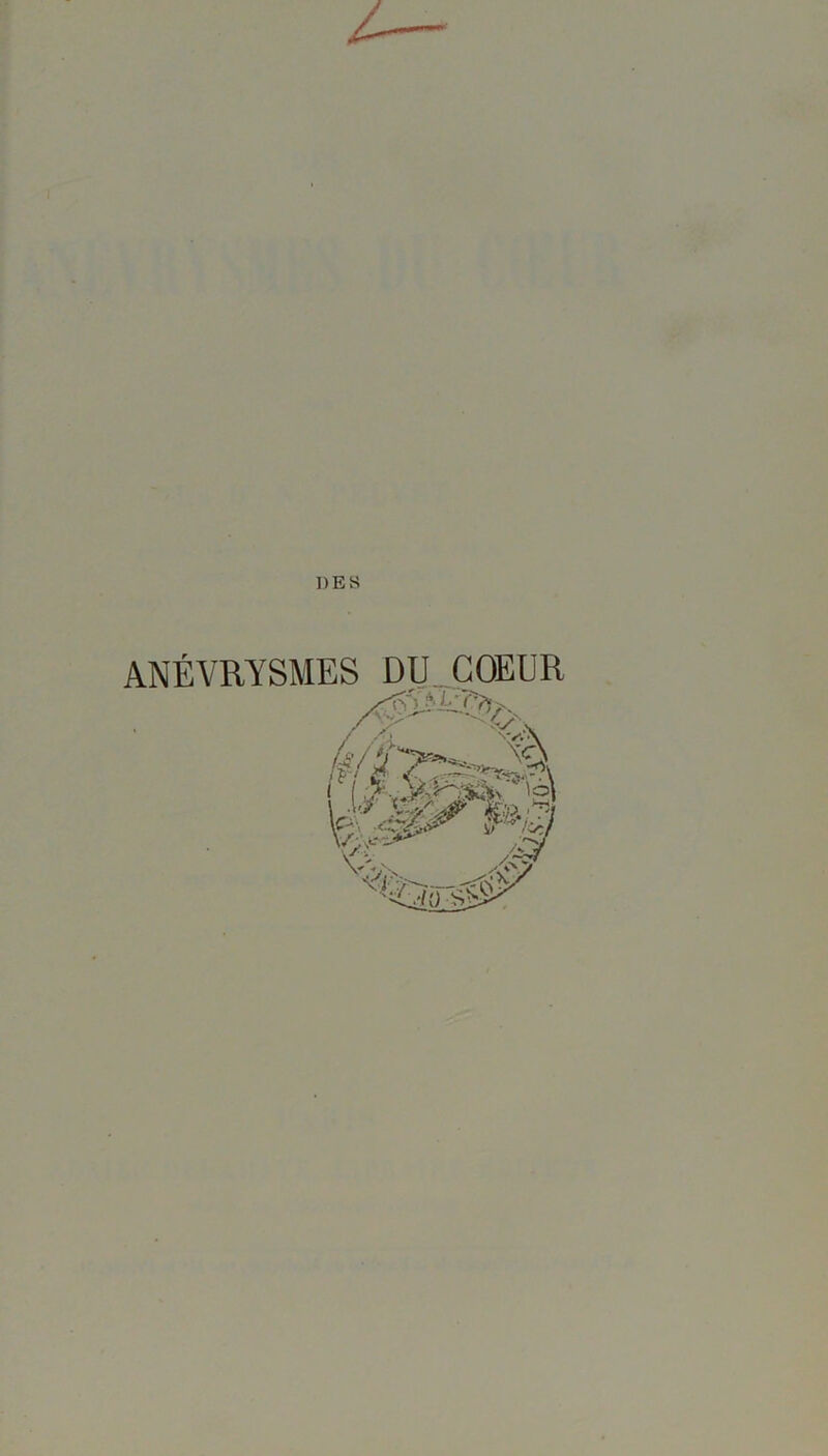 ANÉVRYSMES DU COEUR