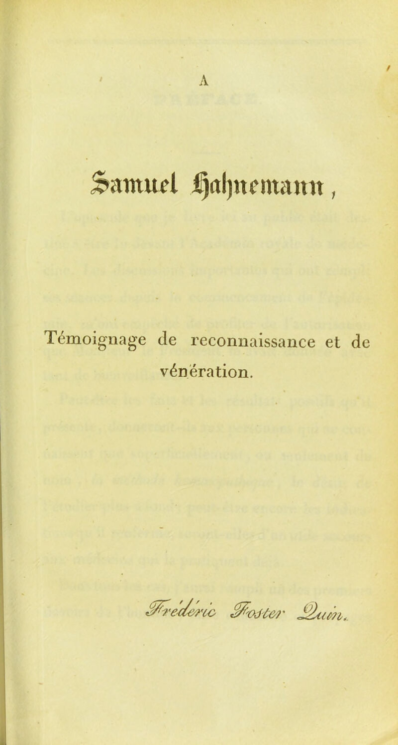 Samuel , Témoignage de reconnaissance et de vénération. ^'adC&7' Mum..