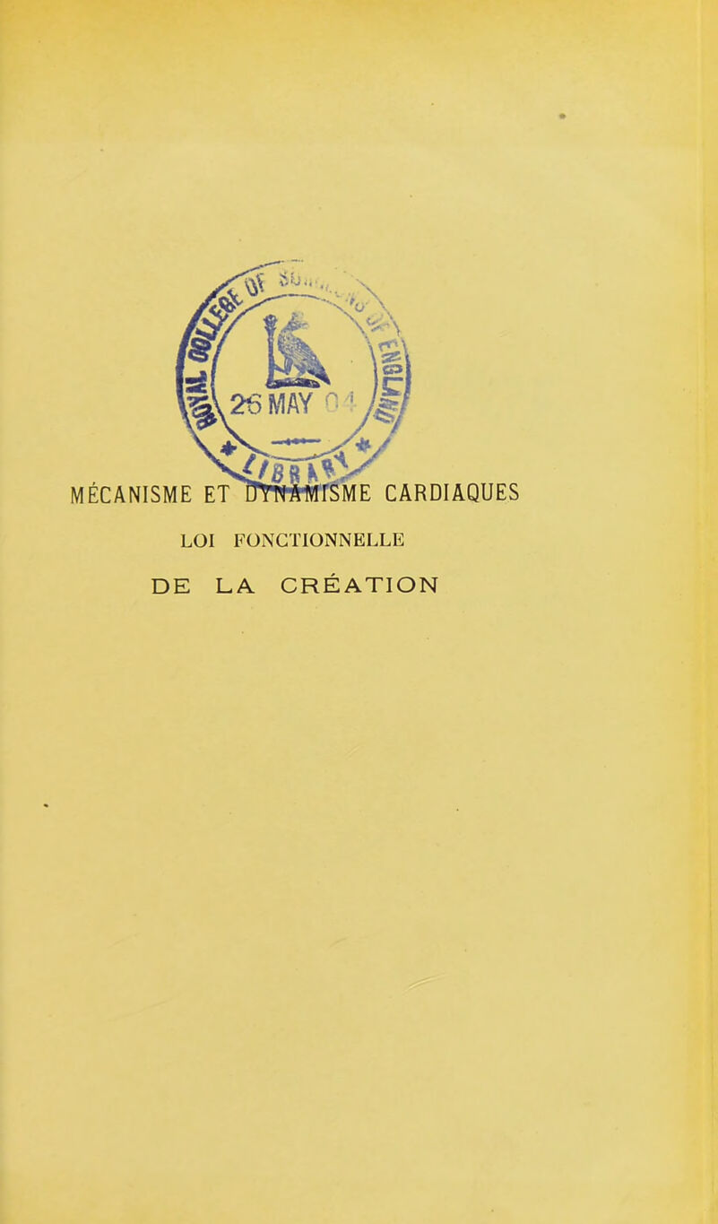 LOI FONCTIONNELLE DE LA CRÉATION