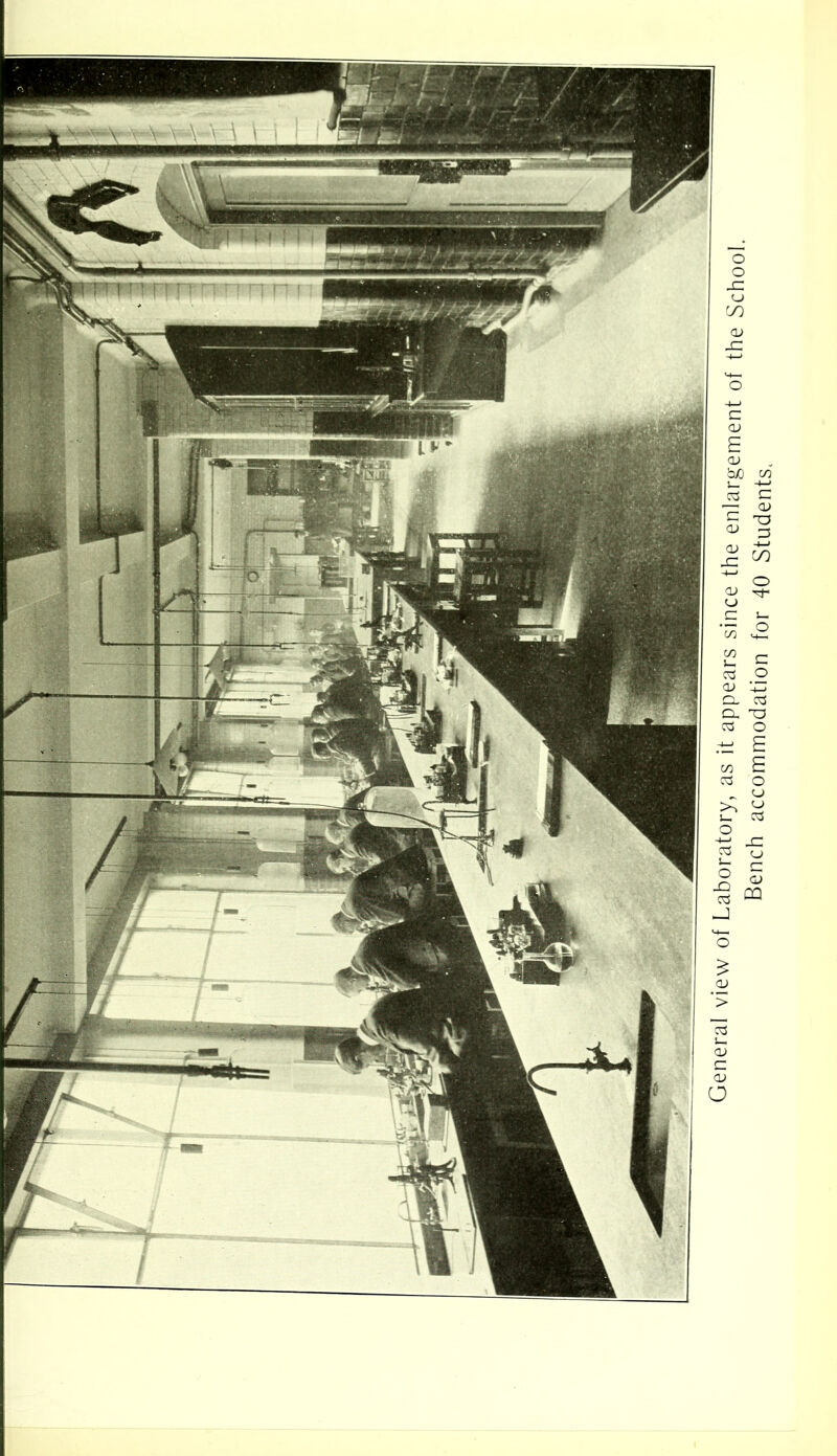 General view of Laboratory, as it appears since the enlargement of the School. Bench accommodation for 40 Students.