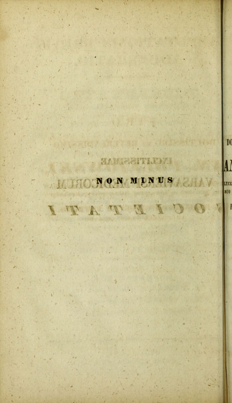 * K/;: ' / » NON MINUS - ' * 1 -. / • . V' : ■*»•< ■ v' ’ ljL. . » , « y . 'i ; f \ '(V' Jv: T£ TA. I '5 O Ai LTCt