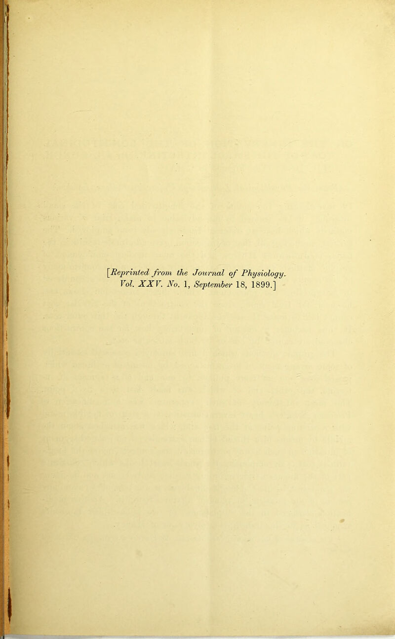 [Reprinted from the Journal of Physiology.