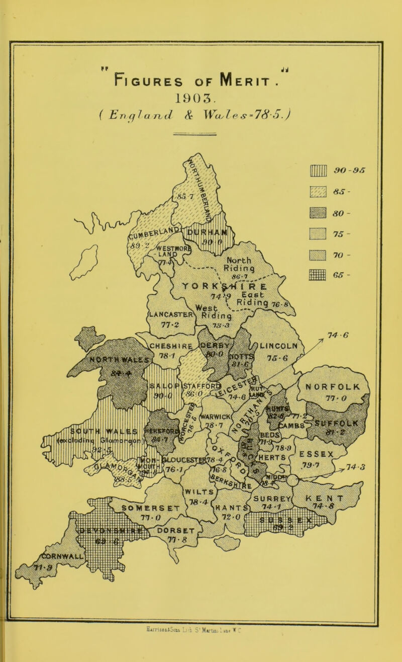 Fi gures of Merit . 1903. ( E n q 1 a tl d 8c Wco 1 e s - 78 5.) ESTHIOI YOR K S,+f l ■\ ... r1 ANCASTER' 77 2 , £HESMtR h 78 1 r' LINCOLN 76 8 l NORFOLK . 7 70 STAFFO! ■k-O'j- ^ARWICK( , 28-7 /o WILTS \784( N' •- ' 1 •' SSSSSSJ ! S > URREy/ KENT 74‘ljw7* 6 „ f iHANT S 72'0 DORSET NWALL 90 96 80 75 7a 65 - 74 (> 74 3 EtrrisotJocis Li -i S:M«run. ’. ,o. T ;