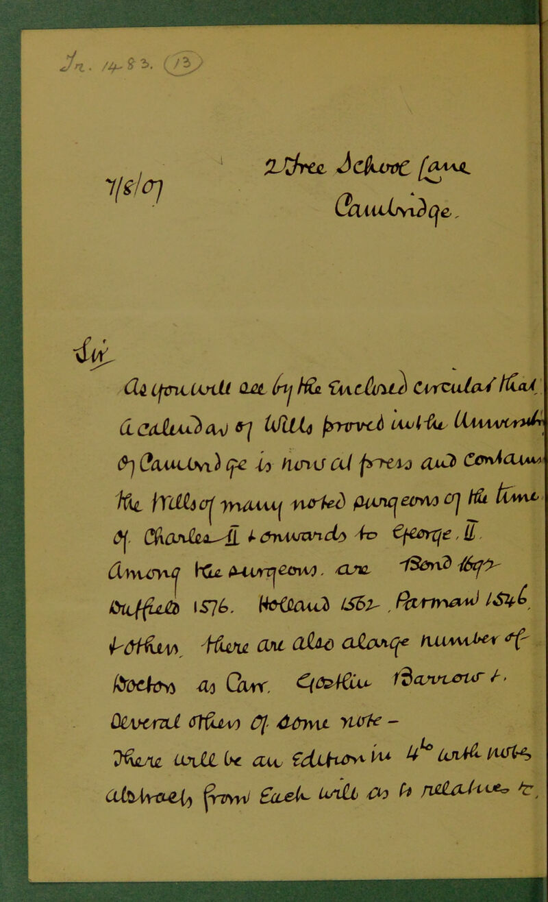 (U cpncLAJiU Qj2t ^jKb. iAxcCint^ Ci^rada/ dcaJltMhcKA) ^ UJiiU l^nrviJ uvl-Cu LUiMfOt^ ComUw) CfC i) HorU cU prrt'io did) C^yrJciUM^ tk. frUCdcrl nuuuf ncied ^kvuje^ ^ ^ ^ (^lUiftinciy 4^ Cfe^frzje, il, Anur^iJ HCx Mvrrj^oi^ ^ iSord Scj'> encffL^ 1576. I^c(^a^ci LSb> . fhnr,^ lSk.(>, 4^&Kiv>. CM- cdu> aiL^qe hwmaM* <^- Uroeh^i Gur. fda-nn-^rur/■, OixKTOJi (7l> d&^ yu^ - Oj\JjI (^€. axv €diH^ ^ ^ Ivi^ cU&WaH) fnM Ea^ u/iU Oo h n£lUU-i-ve^ t.