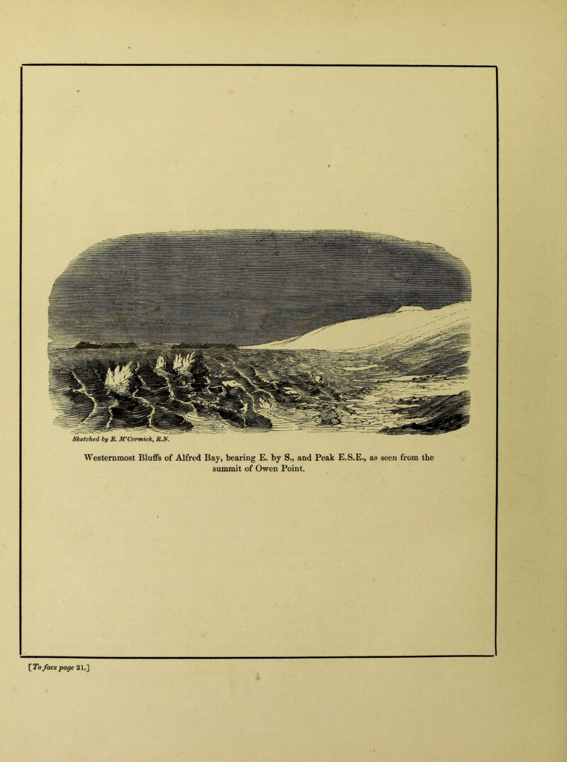 Westernmost Bluffs of Alfred Bay, bearing E. by S., and Peak E.S.E., as seen from the summit of Owen Point.