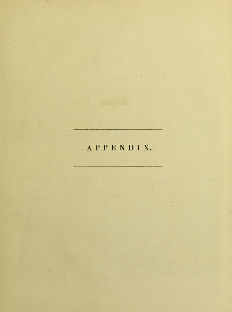 APPENDIX. r V I.