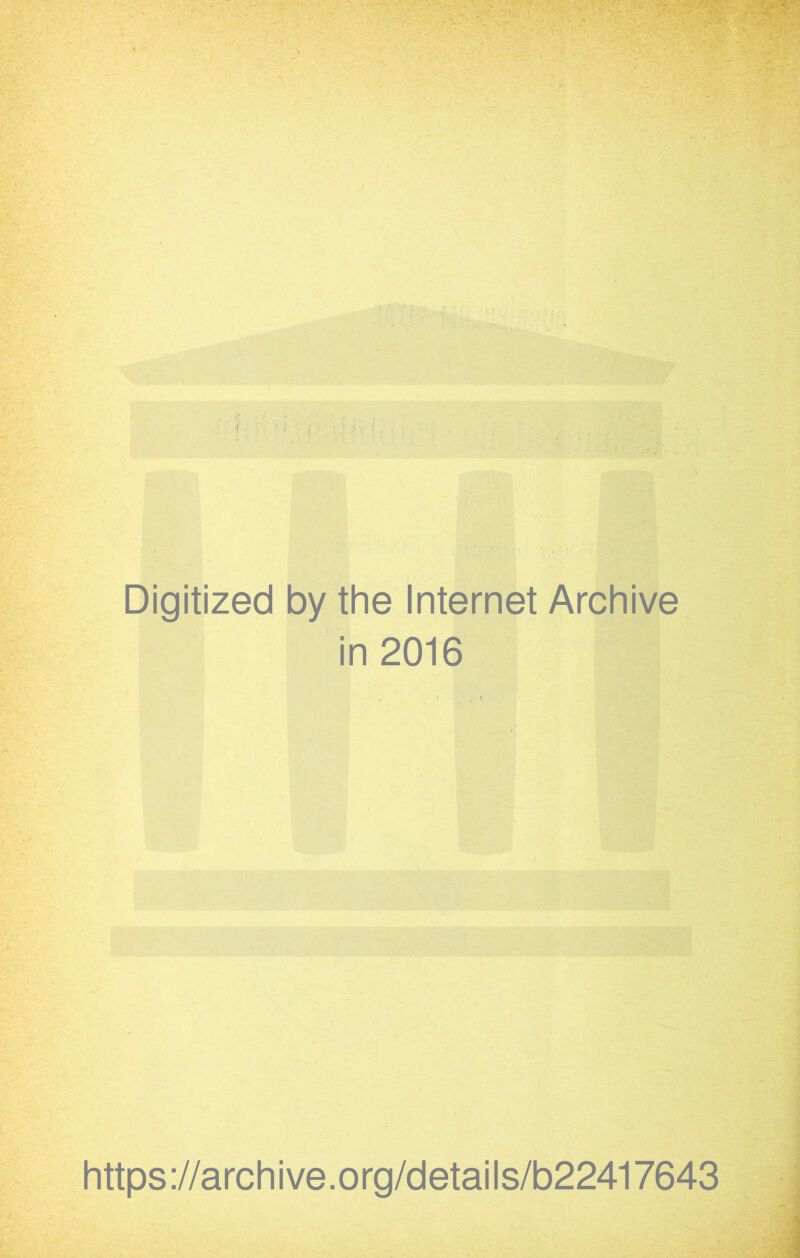 Digitized by thè Internet Archive in 2016 https://archive.org/details/b22417643