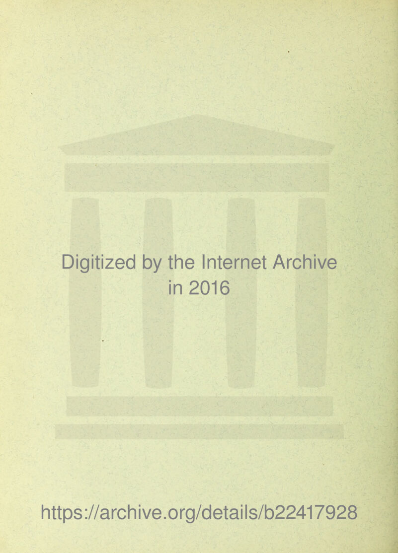 Digitized by the Internet Archive ; in 2016