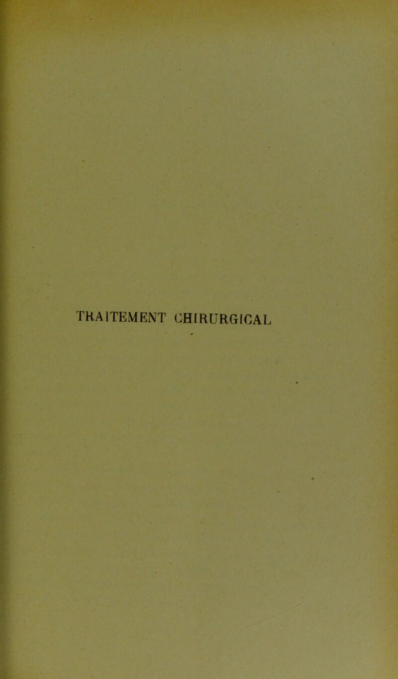 traitement chirurgical