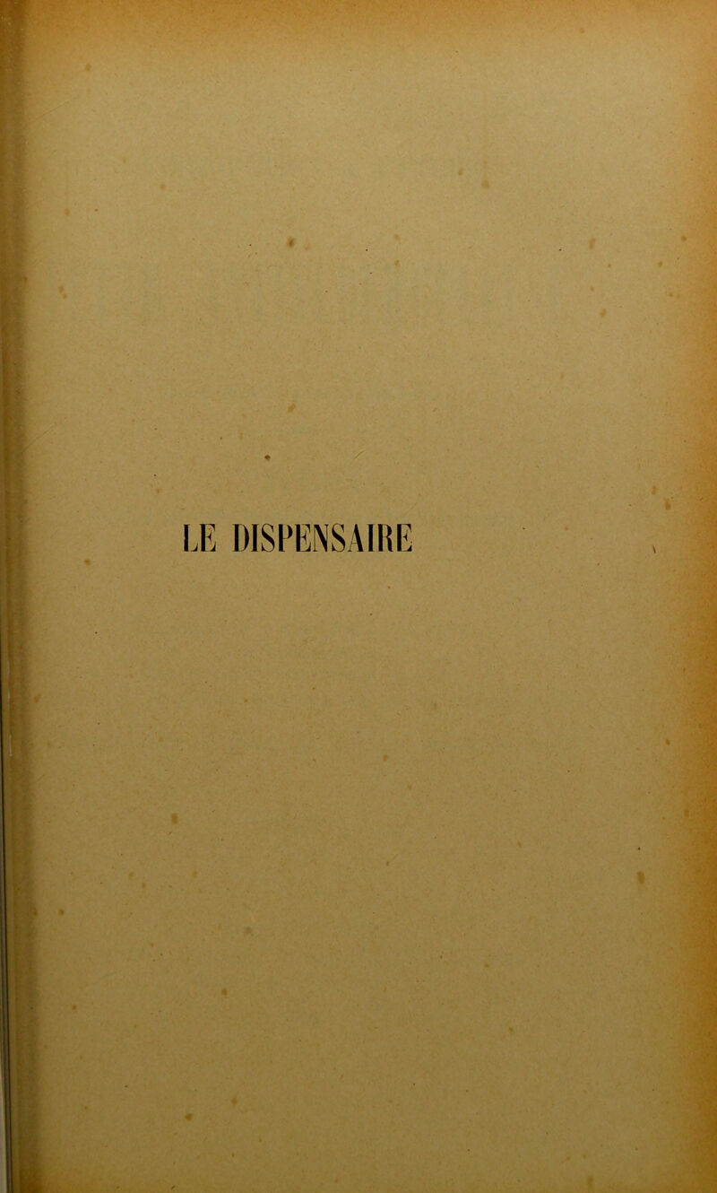 LE DISPENSAIRE