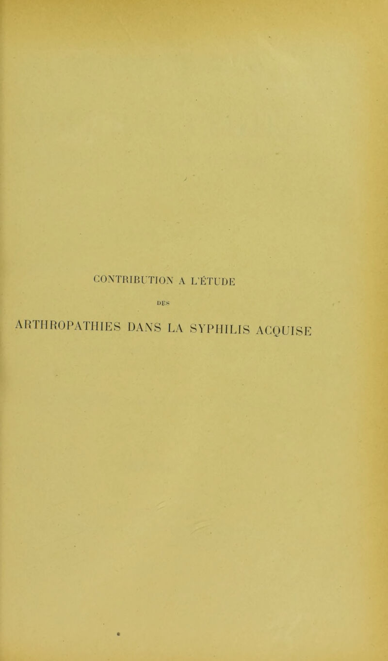 DES atiiies dans la syphilis acquise