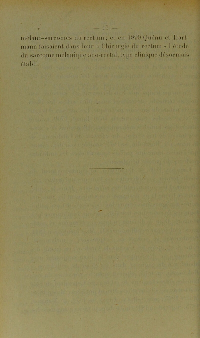 méhmo-sarcoines du ; t'I (Ui 1 S‘.)l) Oiumiu (d llarl- mann raisaieiil dans I(mii- « (’diinirfj;i(‘ du ia>cliiiii » r(''liid(' du sarcouH' ui('daui(|iu' aiio-ia'Hal, ly[M* (diiii(|iu‘ dusoniiais dla l)li.