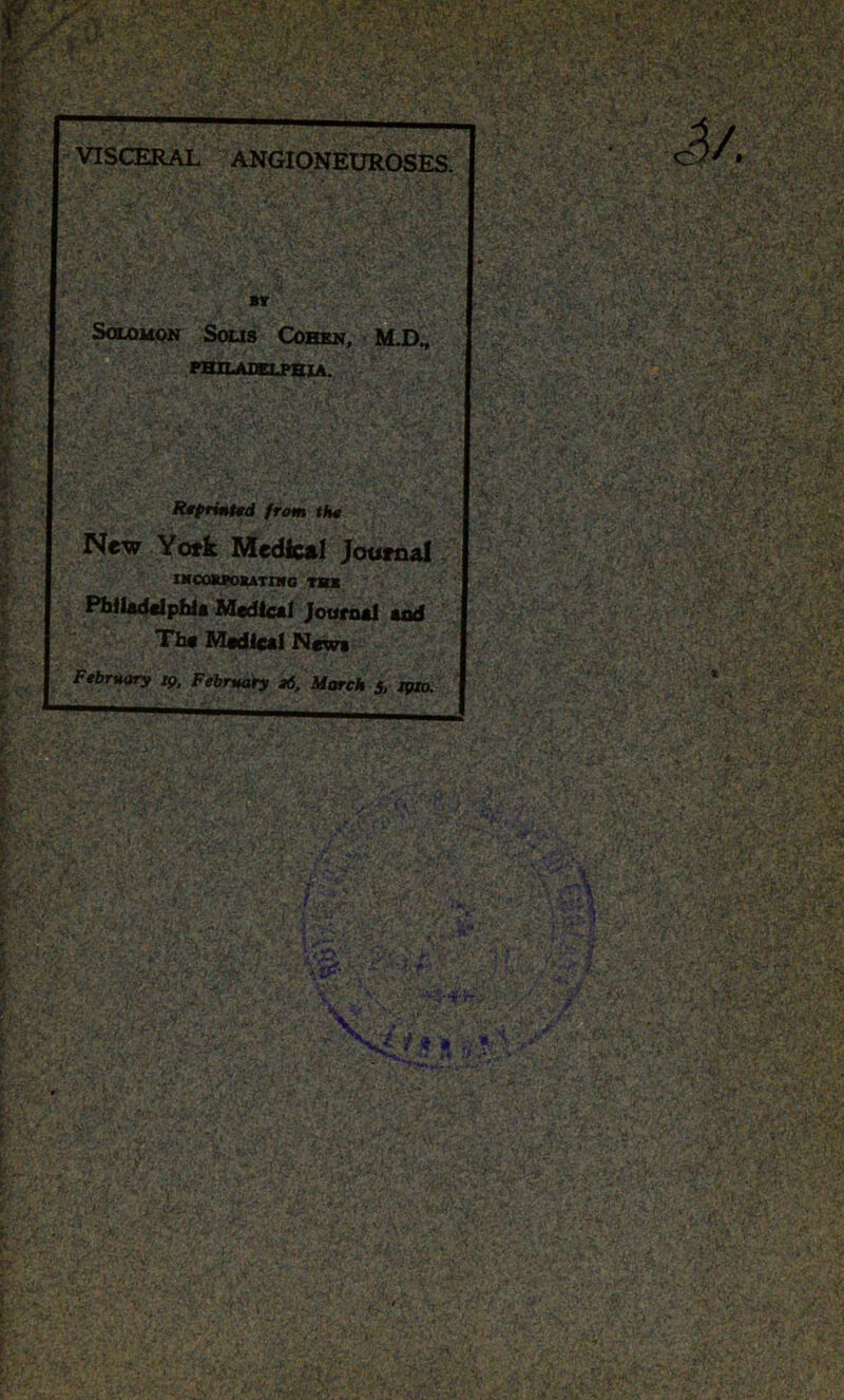 ■ Reprinted from thi H: New Yotk Medical Journal incorporating tMX Philadelphia Medical Journal and The Medical New. •i'S \ • .■'jV-ft- v*K . ’^.'V ’ • vj' / F#fcr«ary iP( Fei>r*ar> *5, More* 5, jp/o. its *.Ai ■ *• } mm m i ^ 1 * r->. or. ■ -3' ft / , r KK&tli ’ • *V> M *7> BSS IE i&S .! 5 5' i'VS4rM .> V.