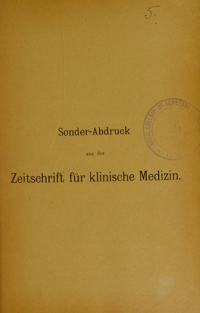 Sonder-Abdruck aus der Zeitschrift für klinische Medizin.